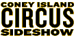 Coney Island Circus Sideshow